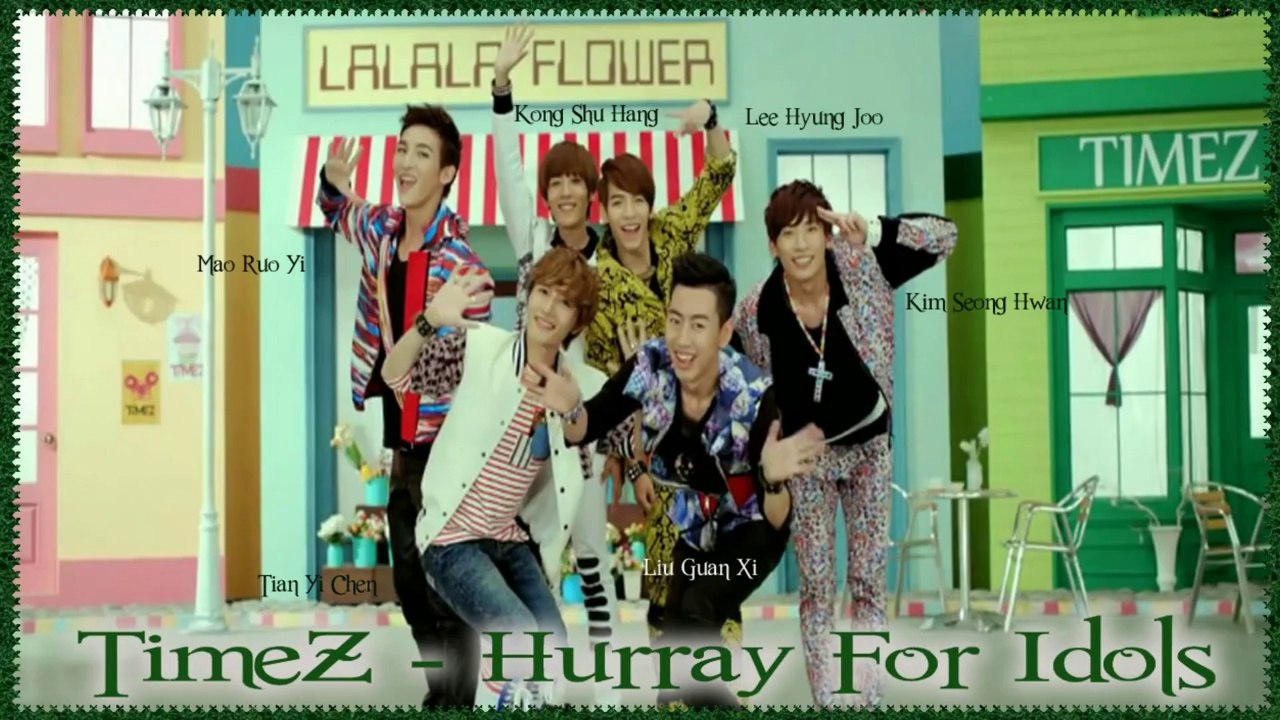 TimeZ - Hurray for Idols Full MV [german sub]