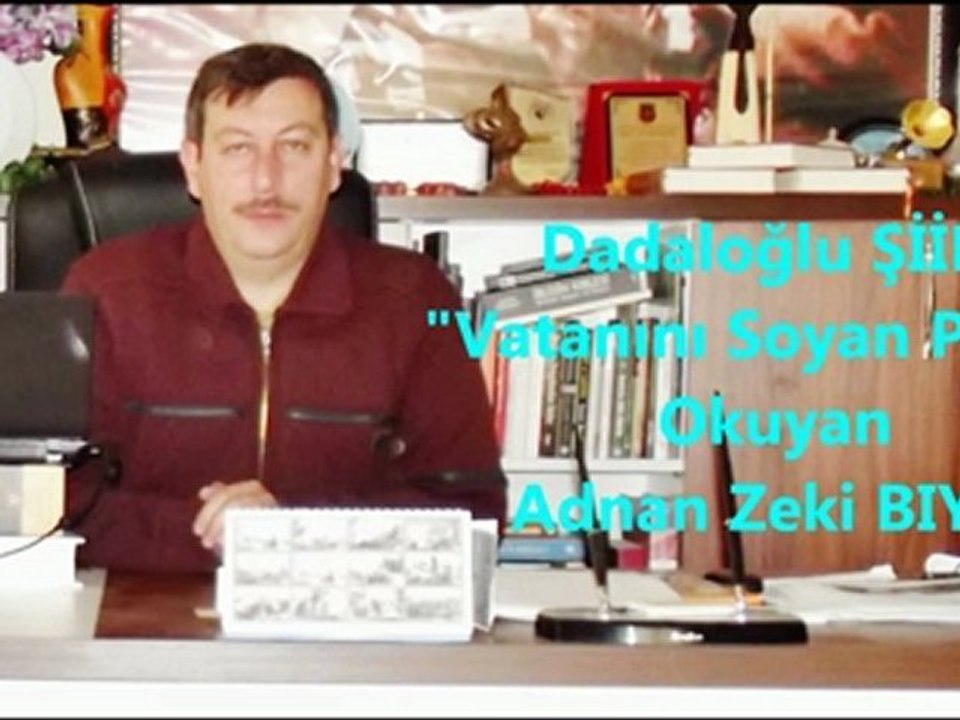 Dadaloğlu Şiiri-Besmelesiz Piçler-Okuyan Adnan Zeki BIYIK