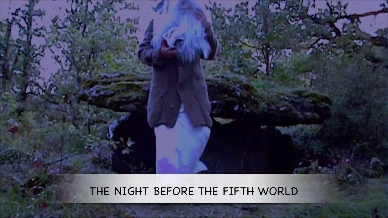 THE NIGHT BEFORE THE FIFTH WORLD