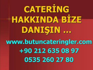 Tabldot Yemek Menüleri,Catering Hizmetleri,www.butuncateringler.com