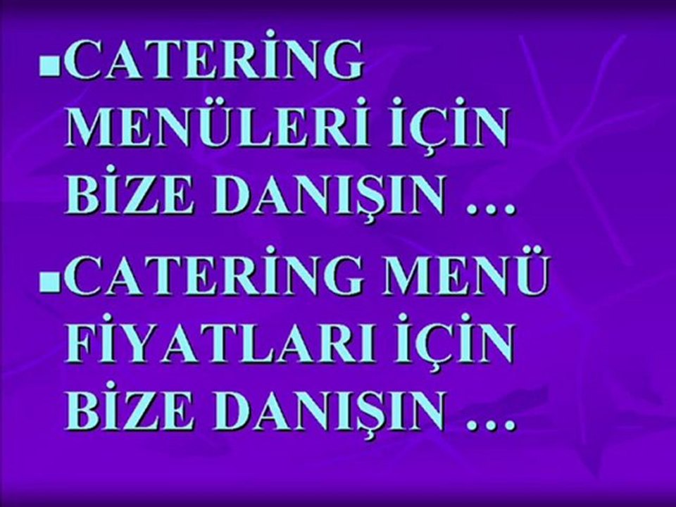 www.butuncateringler.com,+90 212 635 08 97 ,+90 535 260 27 80