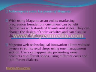 Key point of magento platforms