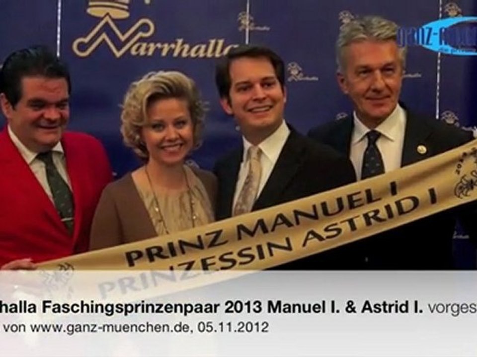 Narrhalla faschingsprinzenpaar 2013 manuei. & astrid i. - vorgestellt