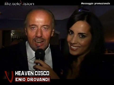 Life Television @ Heaven Disco, La festa della vita by Enio Drovandi
