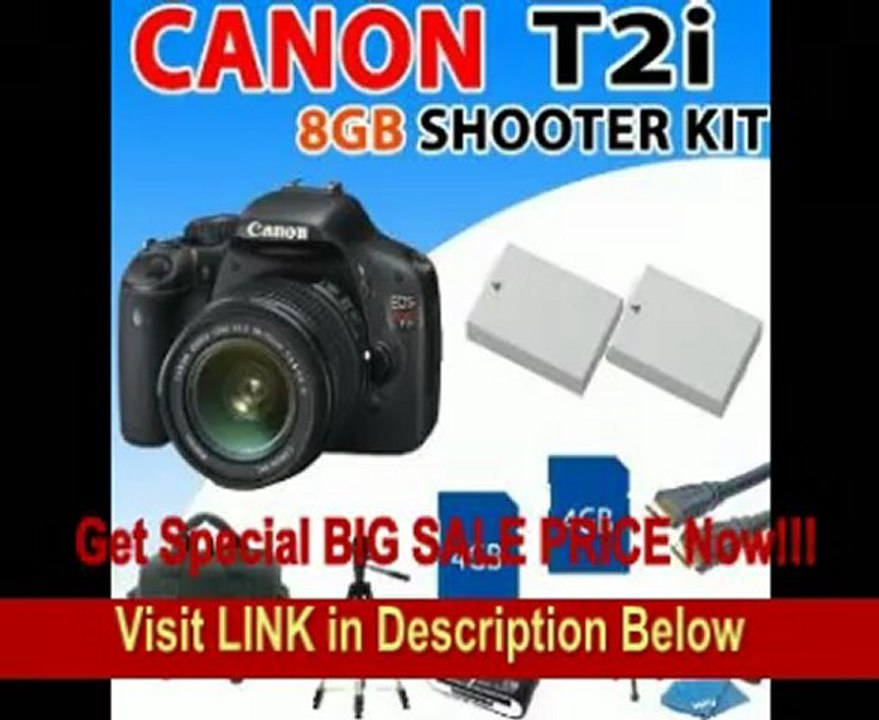 BEST BUY Canon EOS Rebel T2i T2-i (550d) Digital SLR Camera with Canon 18-55mm Is Lens, 2x Extended Battery, 8gb Sdhc Memory, Hdmi Cabel and More - Professional Shooter Kit