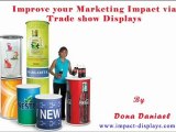 Improve your Marketing Impact via Trade Show Displays