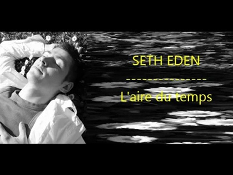 Seth Eden-l'aire du temps