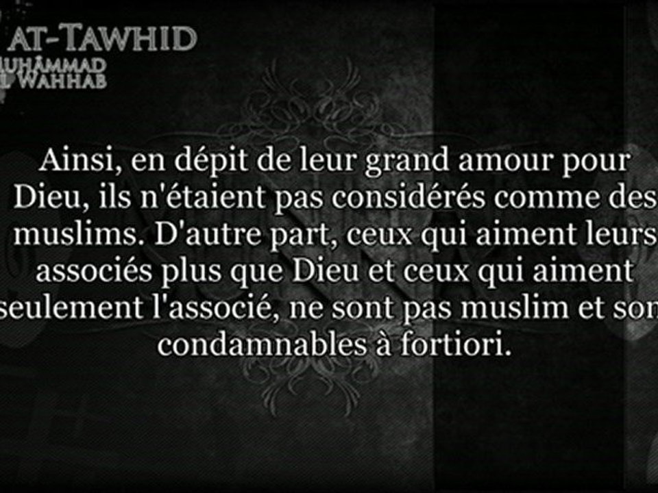 kitab tawhid - ch6 L'explication du Tawhîd, et de l'attestation qu'il n'y a pas de divinité si ce n'est Allah
