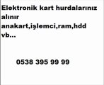 elektronik kart  hurdası 0538 395 99 99