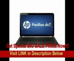 HP Pavilion dv7t Quad Edition Laptop, 2nd Gen Intel(R) Quad Core(TM) i7-2630QM (2.0 GHz, 6MB L3 Cache) w/Turbo Boost up to 2.9 GHz, 1GB GDDR5 Radeon(TM) HD 6490M Graphics [HDMI, VGA], 8GB DDR3 System Memory, 750GB 5400RPM Hard Drive, 17.3 HD+ HP REVIEW
