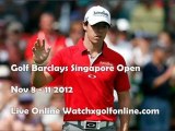 Watch Live Barclays Singapore Open 08 - 11 Nov 12