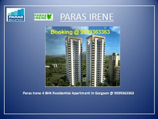 Paras Irene New Project in Gurgaon Booking @ 9599363363
