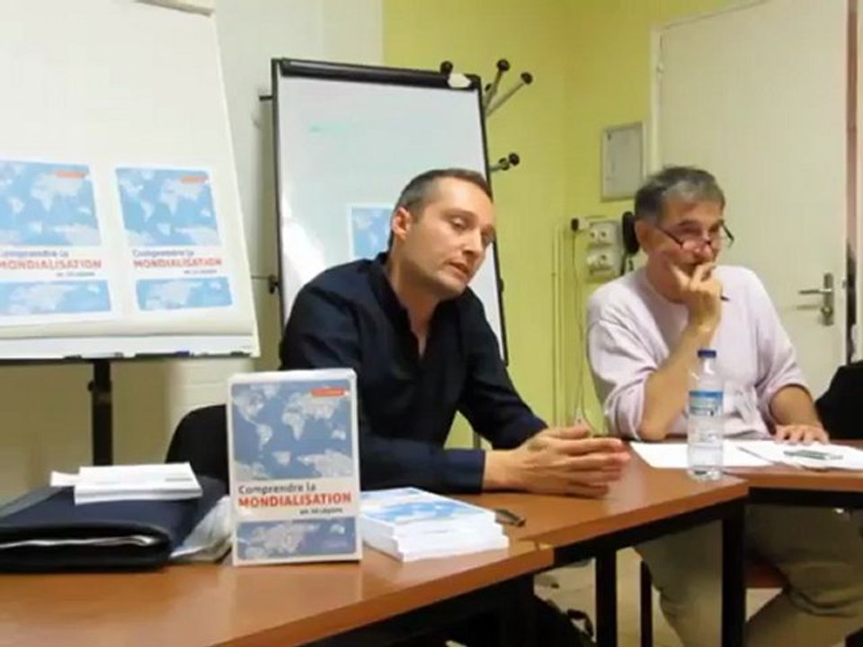 M'PEP-UNIVERSITE D'AUTOMNE 2012-DEBAT-UN POINT DE VUE SUR LA MONDIALISATION, avec Gilles Ardinat.