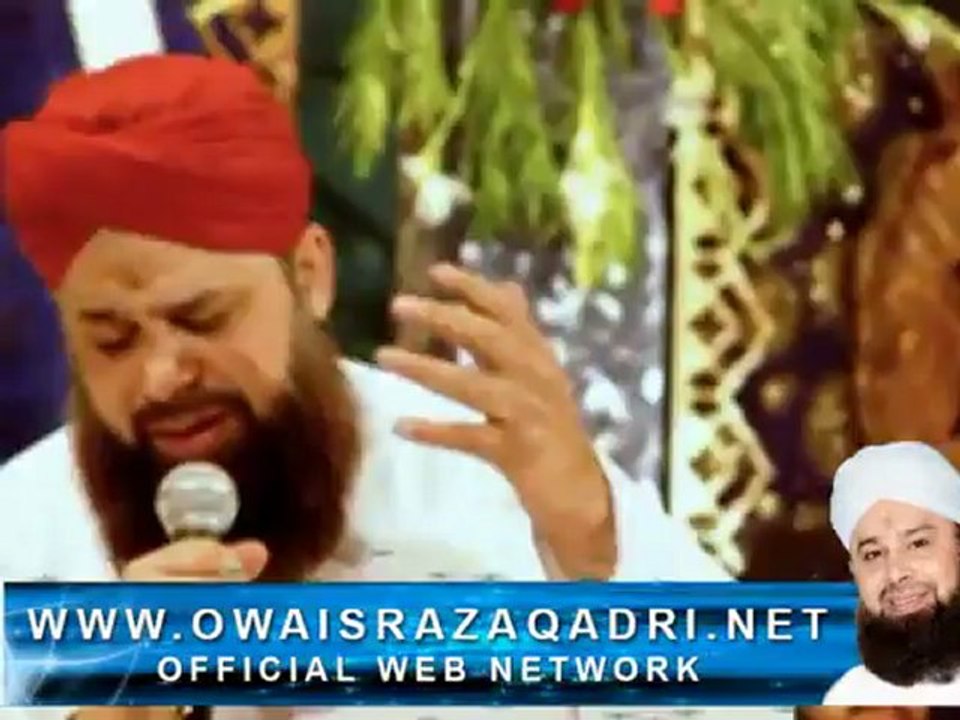 Tu Sham e Risalat Hai - Owais Raza Qadri - ShehanShah-e-Baghdad Conference 30-11-2011