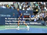 Watch Barclays Finals N. Djokovic vs A. Murray 2012