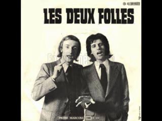 Olivier Lejeune et Patrick Green -Les deux folles (1974)