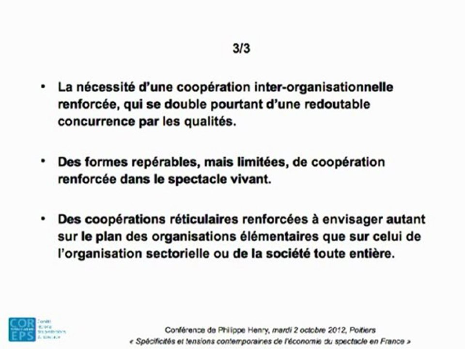 Philippe Henry, conférence, "Spécificités et tensions contemporaines de l'économie du spectacle en France"