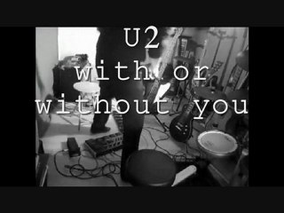 U2 WITH OR WITHOUT YOU (DUO)