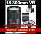 [SPECIAL DISCOUNT] Nikon 18-300mm f/3.5-5.6G VR DX ED AF-S Nikkor-Zoom Lens with 3-UV/FLD/CPL Filter