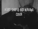 Heart Shaped Box Nirvana acoustic Cover