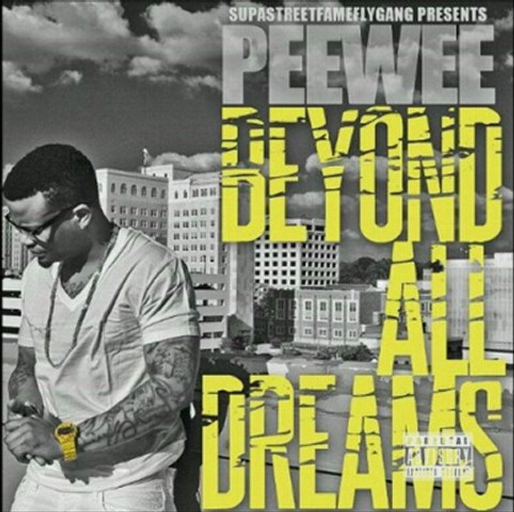 PeeWee - Beyond All  Dreams