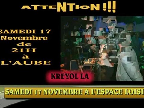 KREYOL LA live SAMEDI 17 novembre ESPACE LOISIR 2012