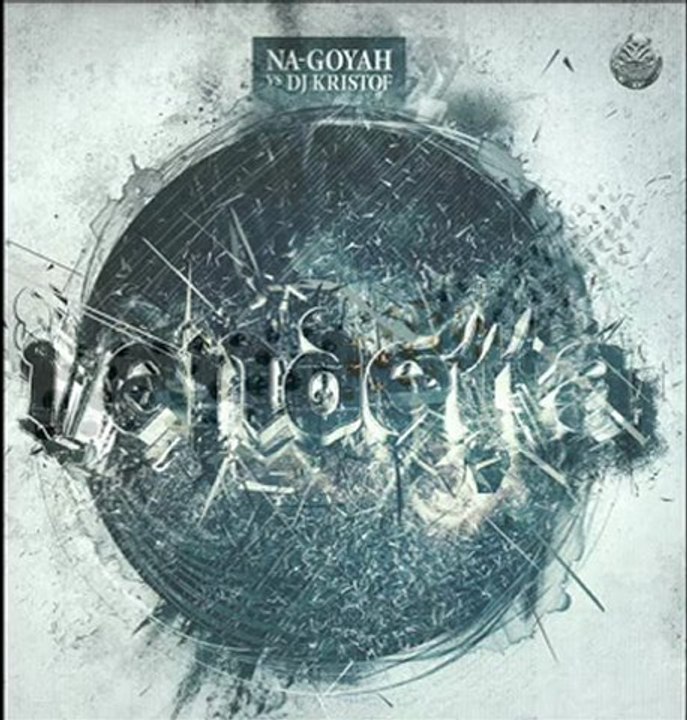 Na Goyah Vs Dj Kristof - Vendetta