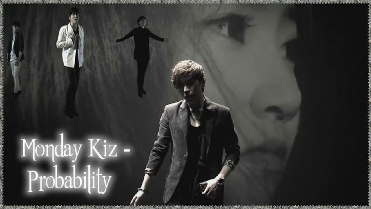 Monday Kiz - Probability Full MV k-pop [german sub]