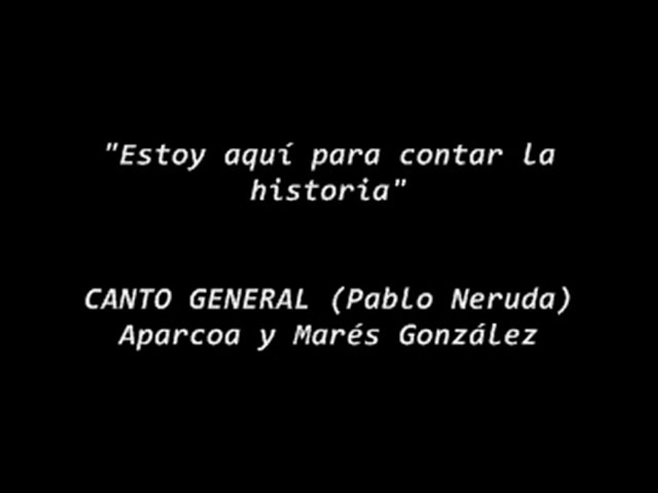 12 de Octubre -Día de luto por la raza Americana (Pablo Neruda - Aparcoa y Marés González )