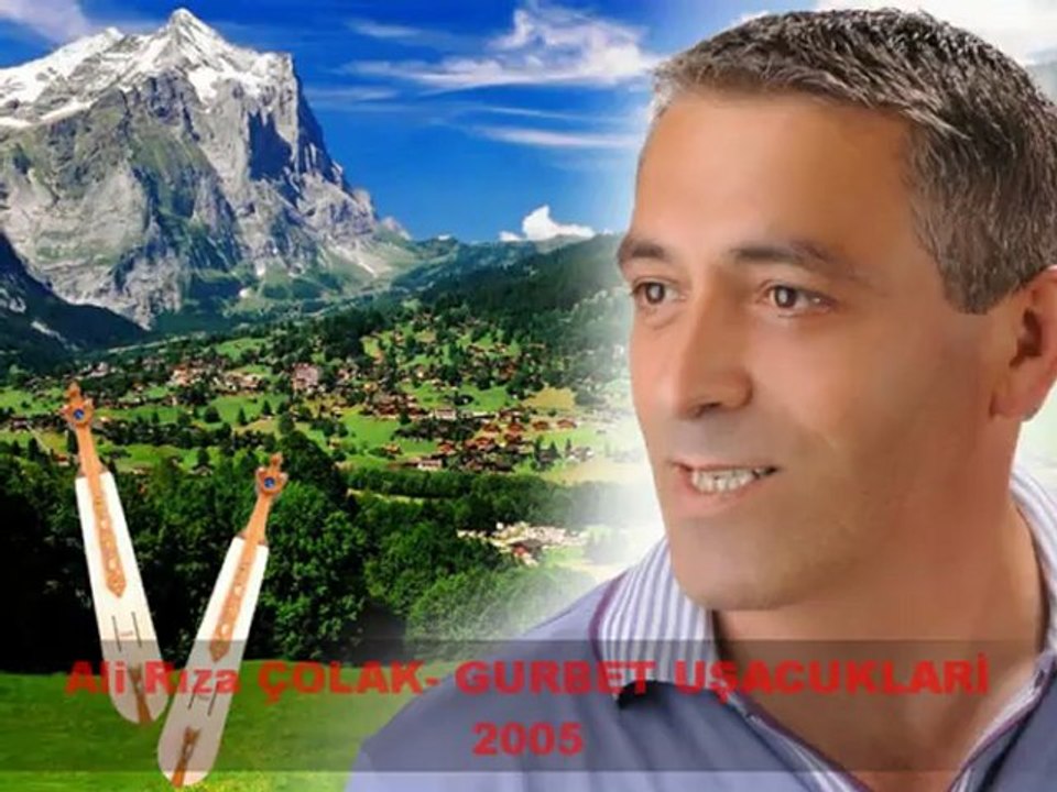 ALİ RIZA ÇOLAK-GURBET UŞACUKLARİ 2005