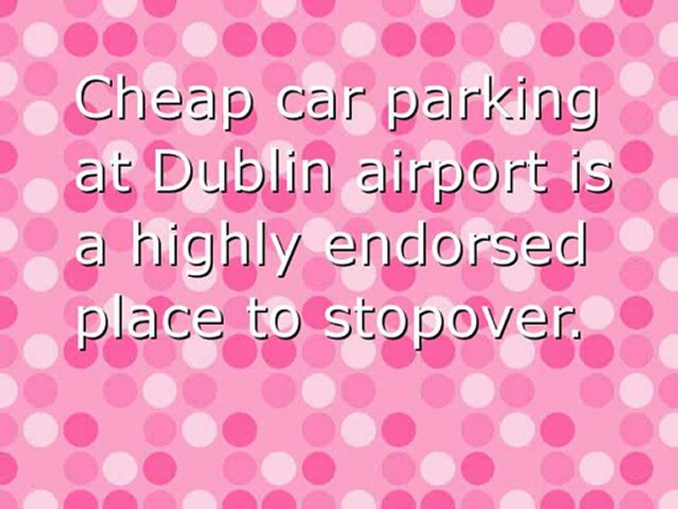 Cheap Car Parking At Dublin Airport