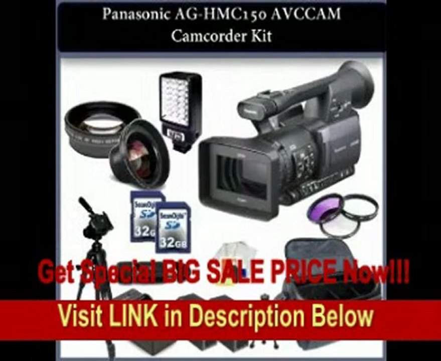 Panasonic AG-HMC150 AVCCAM Camcorder with SSE Premium Accessory Kit: Wide Angle + 2x le + 2x Telephoto Lens + Video Light + 32GB SDHC + Carrying Case + more... FOR SALE