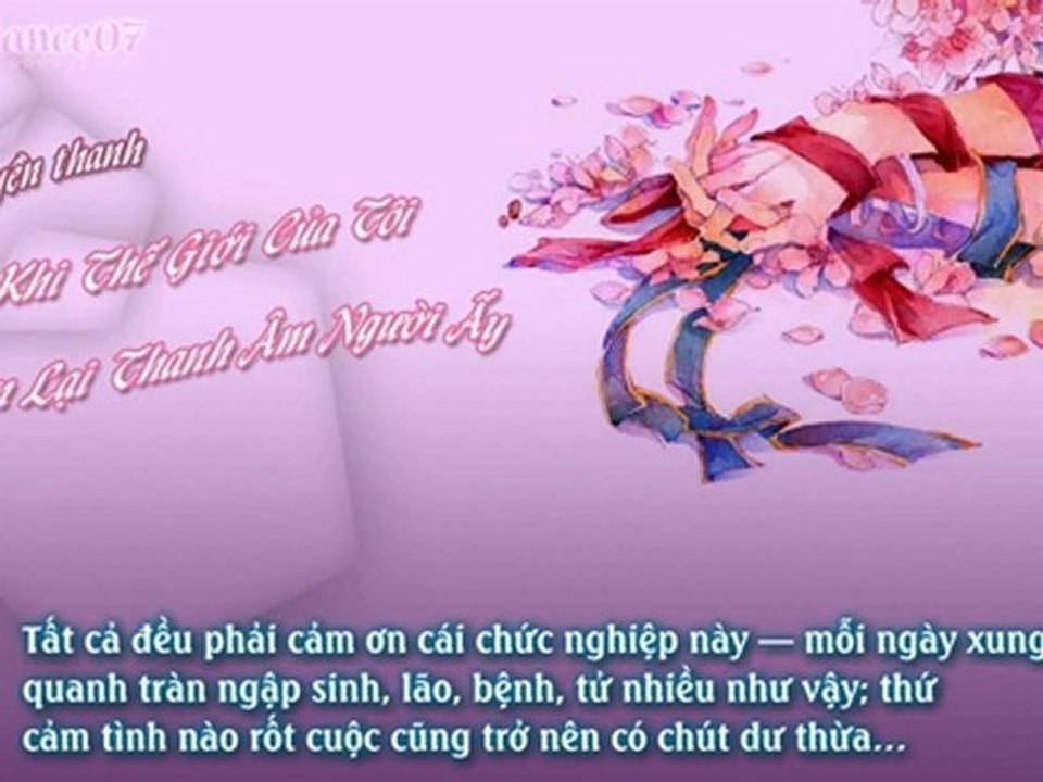 [KTT] Khi thế giới của tôi chỉ còn lại thanh âm người ấy