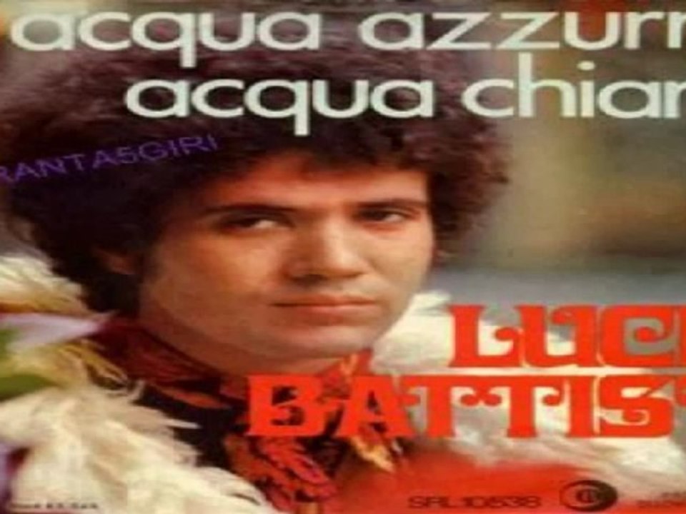 ACQUA AZZURRA, ACQUA CHIARA/DIECI RAGAZZE Lucio Battisti 1969