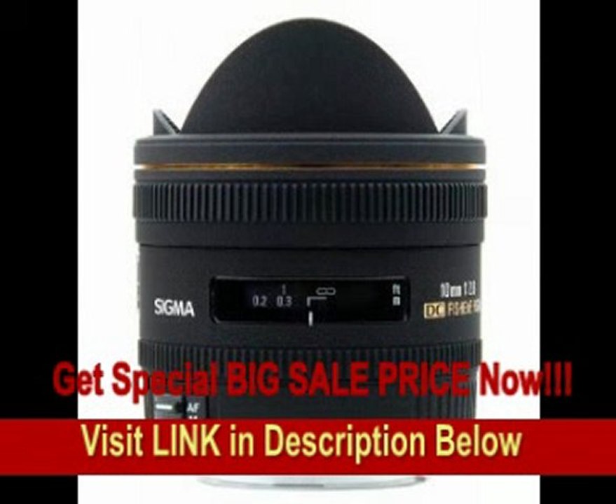SPECIAL DISCOUNT Sigma 10mm f/2.8 EX DC HSM Fisheye Lens for Sigma Digital SLR Cameras