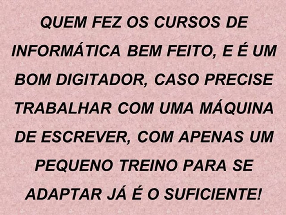 Informática - Parte 5 - Os tempos mudaram