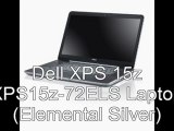 Dell XPS 15z XPS15z-72ELS Laptop (Elemental Silver) - Best  Laptop Deals 2012 - 2013 Review