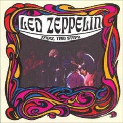 Led Zeppelin-Texas Two Step