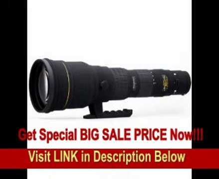 BEST BUY Sigma 300-800mm f/5.6 EX DG HSM APO IF Ultra Telephoto Zoom Lens for Sigma SLR Cameras