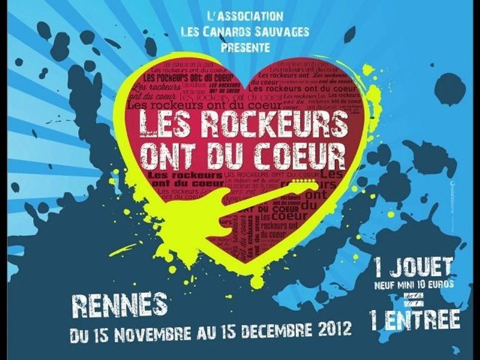 Les Rockeurs ont du Coeur 2012- Rennes - 14 et 15 Décembre, 1 jouet = 1 entrée