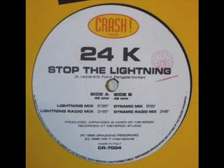 24 K - Stop The Lightning (Dynamic Radio Mix)