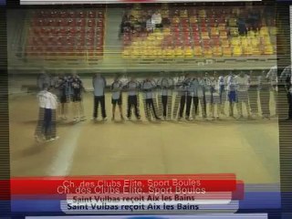 Présentation, J5 CS EH Sport Boules, Saint Vulbas contre Aix, le 10 novembre 12
