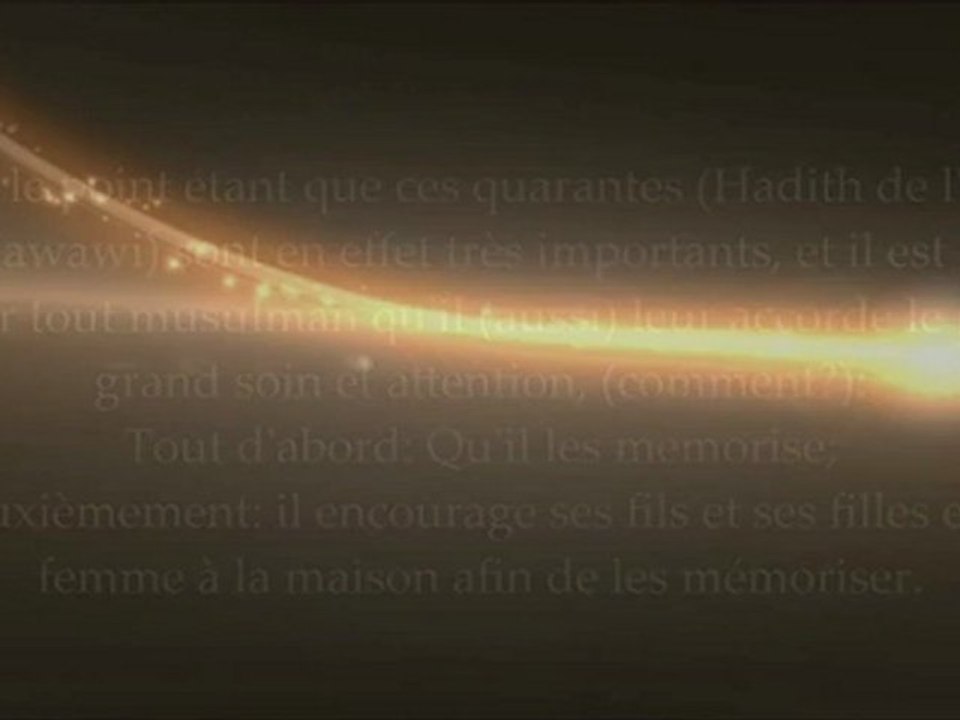 L'importance des 40 hadiths de l'imam an Nawawi - cheikh al Badr