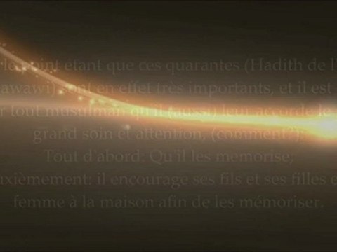 L'importance des 40 hadiths de l'imam an Nawawi - cheikh al Badr