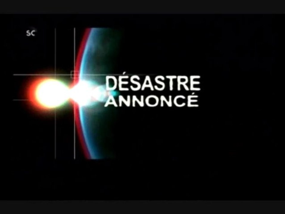 Désastre annoncé