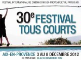 30eme Festival Tous Courts -du 3 au 8 décembre 2012 Aix en Pce