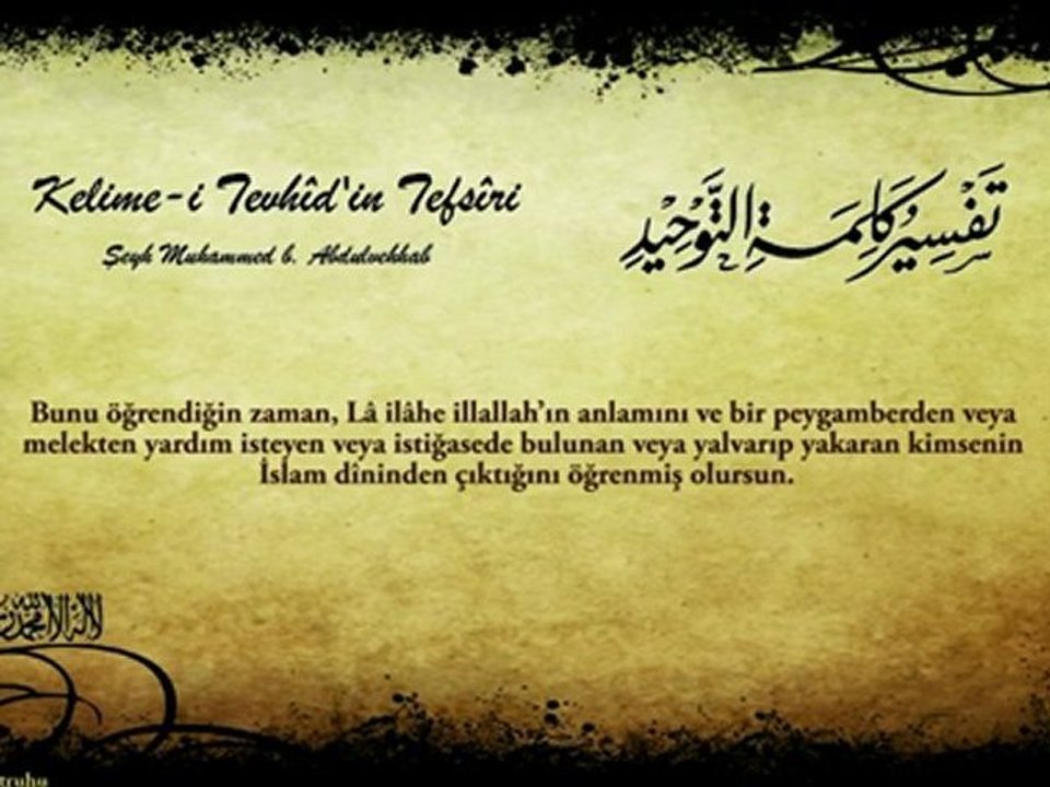 Kelime-i tevhîd'in tefsîri | Şeyh muhammed b. abdulvehhab