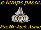 Jack Asmo - Le temps passe [poèmes & proses]