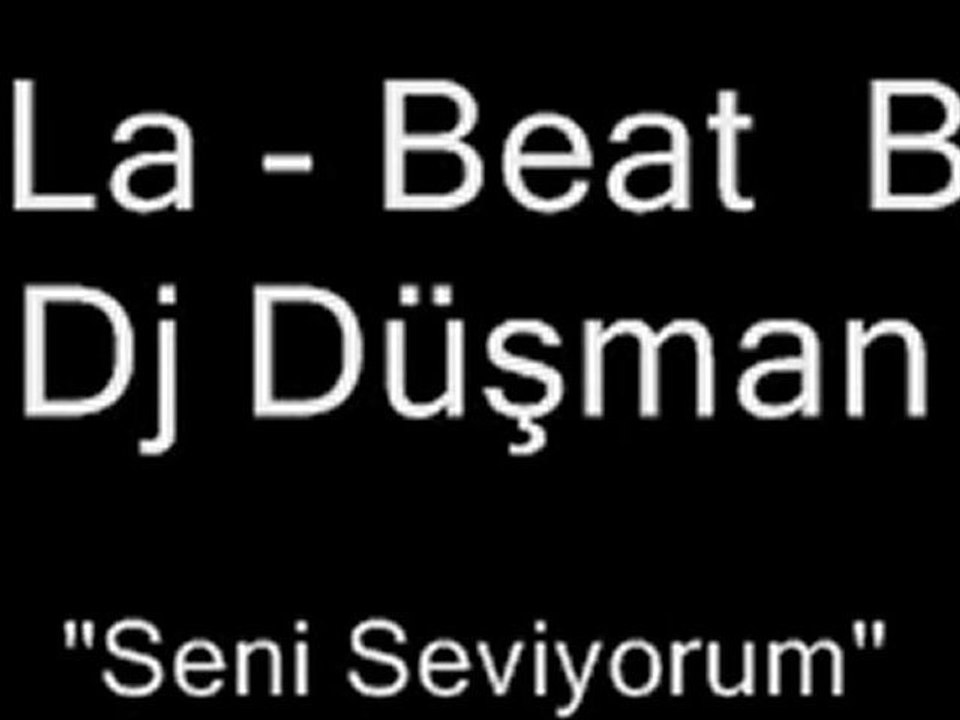 Ela - Seni Seviyorum (Beat By Düşman)
