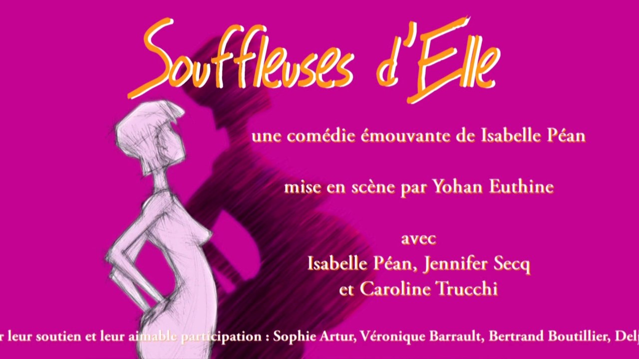 Souffleuses d'Elle - Bande Annonce